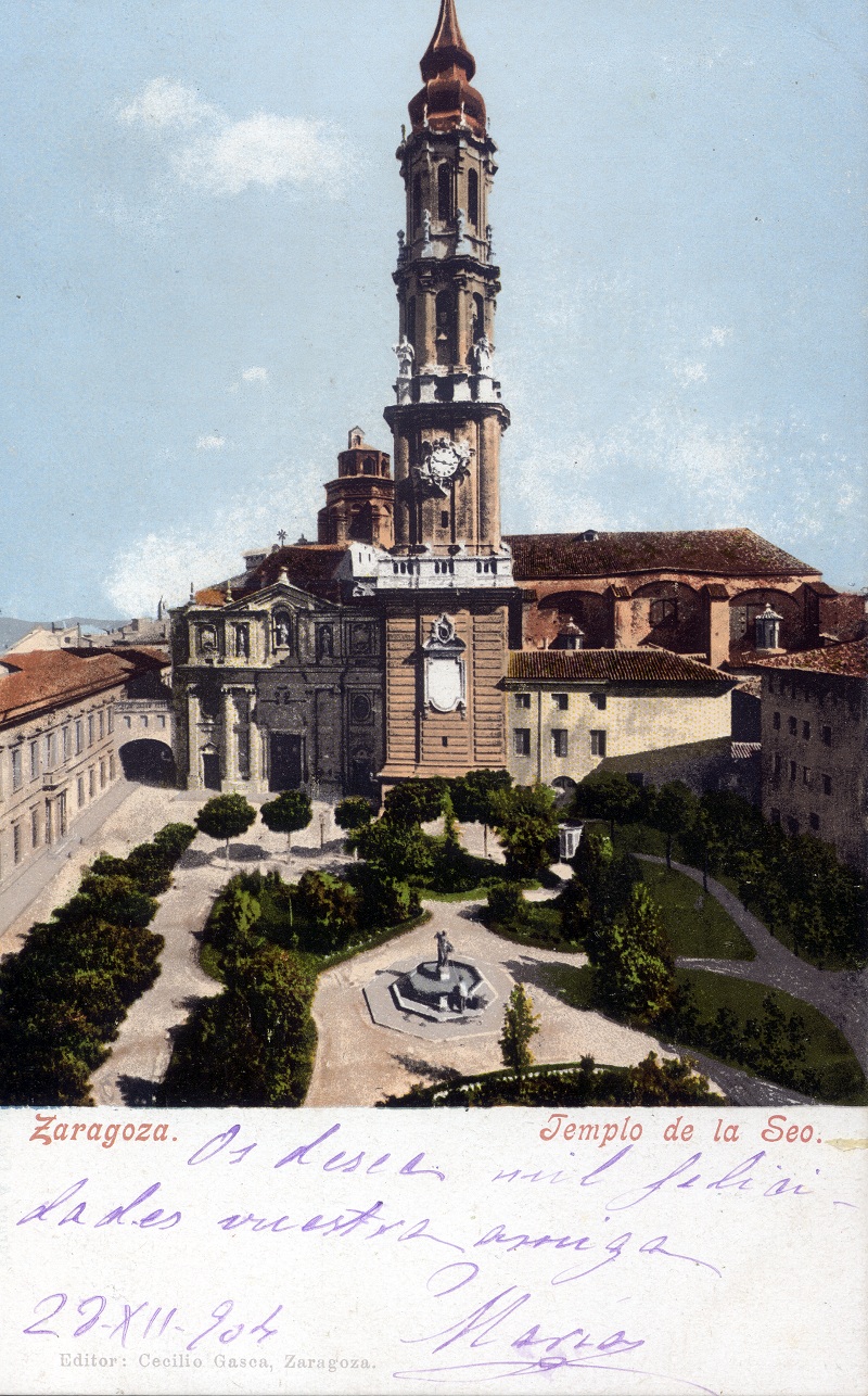 Postal coloreada, vista de la Seo desde lo que ahora es Plaza de las catedrales. Todava conservaba el paso entre el Palacio arzobispal y la catedral. Principios del siglo XX. 19